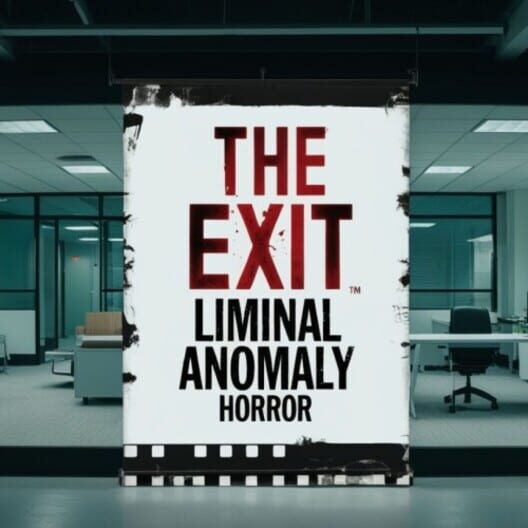 The Exit: Liminal Anomaly Horror