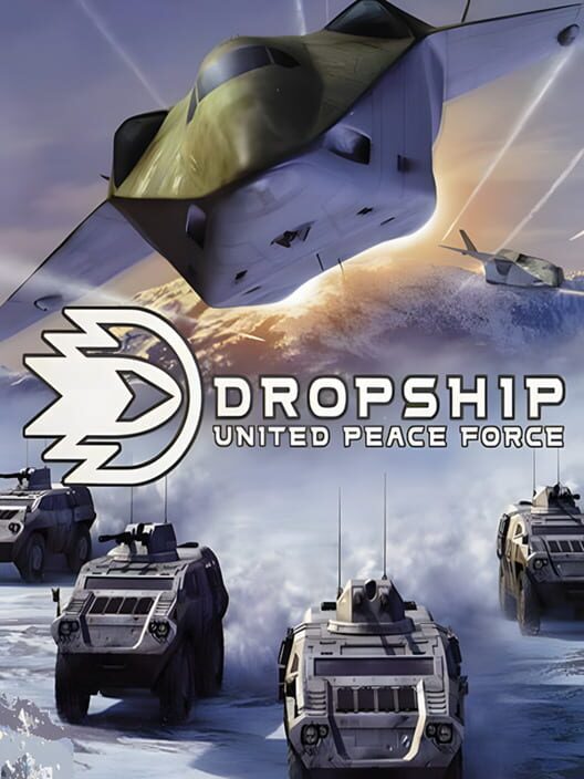 Dropship: United Peace Force