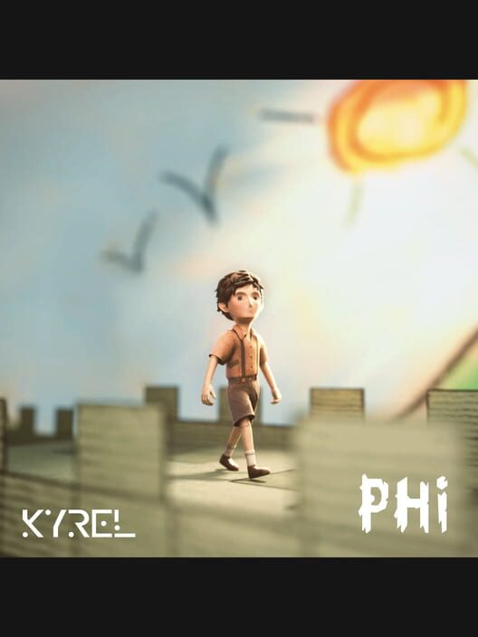 Phi: The Broken Strings