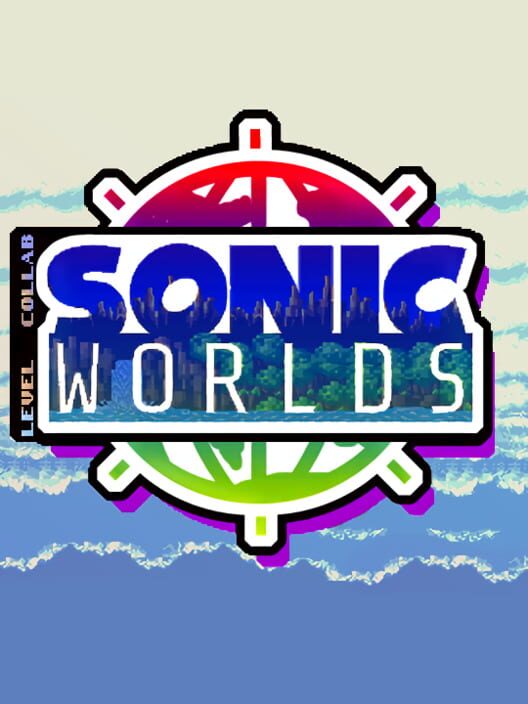 Sonic Worlds Level Collab cover