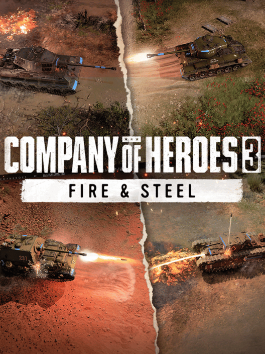 Company of Heroes 3: Fire & Steel