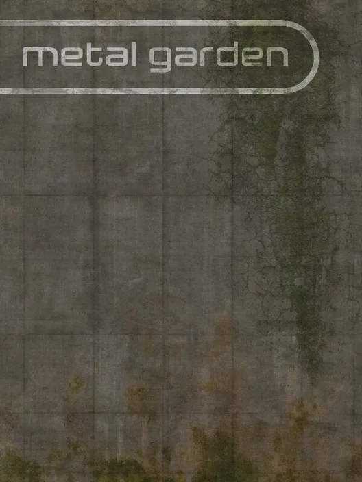 Metal Garden