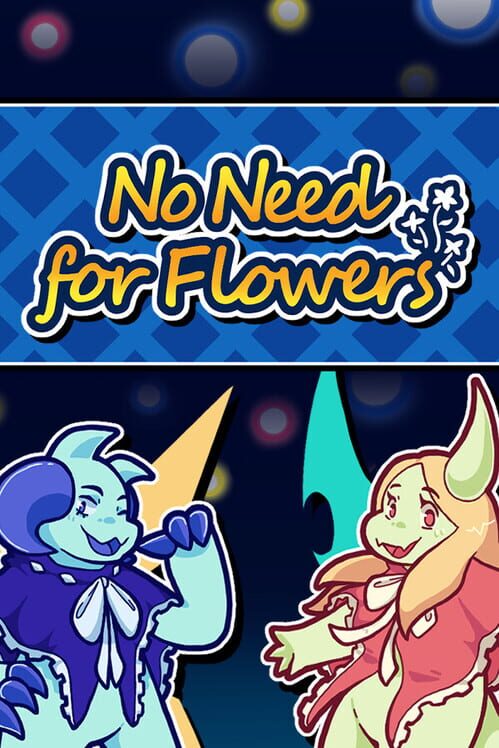Capa de No Need for Flowers