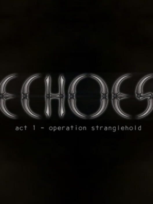 Echoes: Operation Stranglehold cover