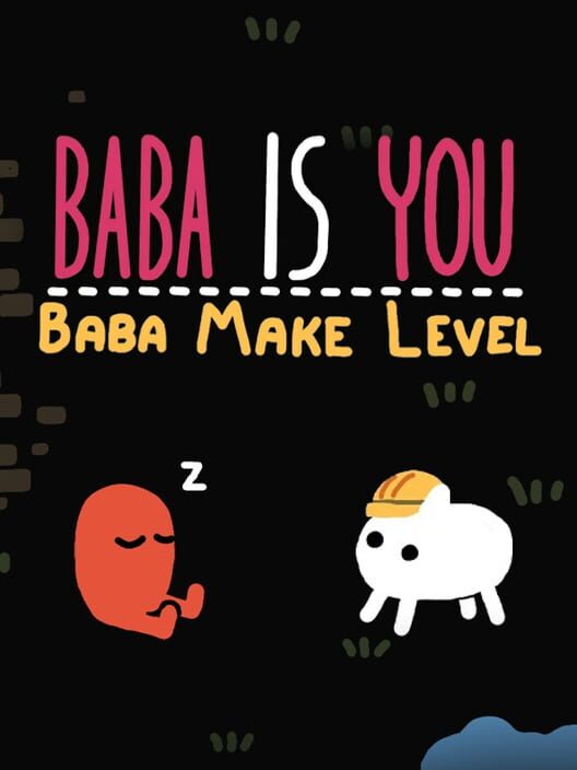 Baba Is You: Baba Make Level poster