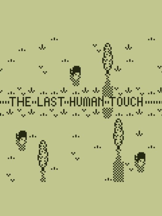 The Last Human Touch cover