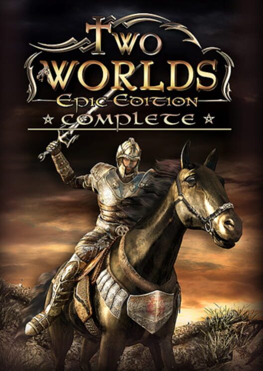 Two Worlds: Epic Edition Complete