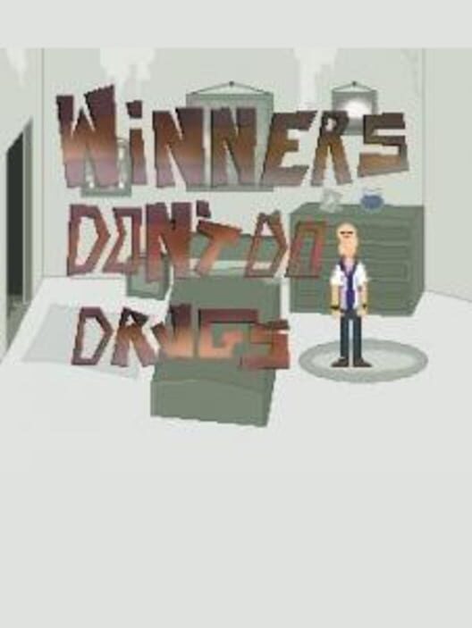 Winners Don't Do Drugs