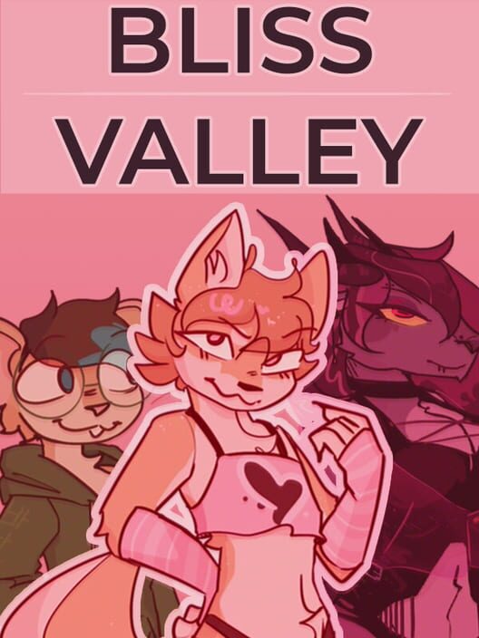 Bliss Valley