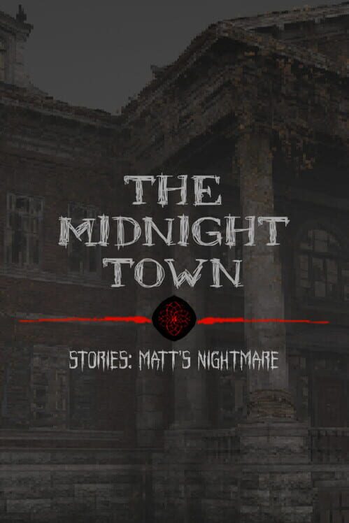 The Midnight Town Stories: Matt's Nightmare cover