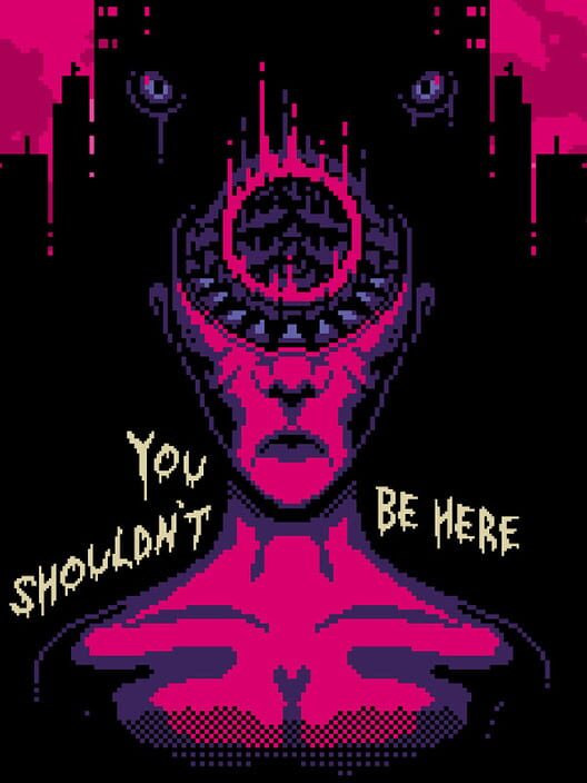 Capa de You Shouldn't Be Here