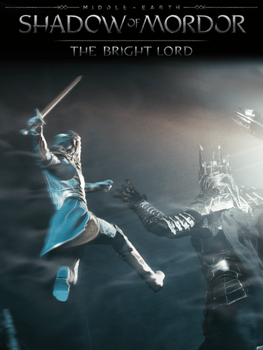 Middle-earth: Shadow of Mordor - The Bright Lord
