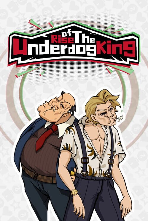 Rise of the Underdog King! cover