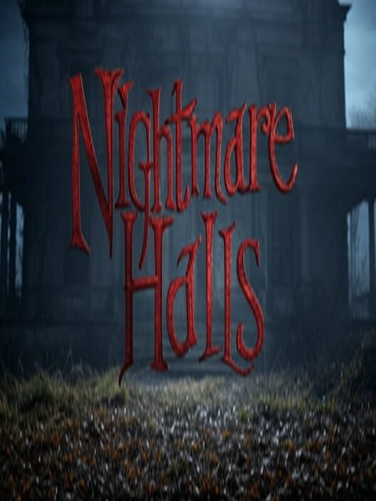 Nightmare Halls