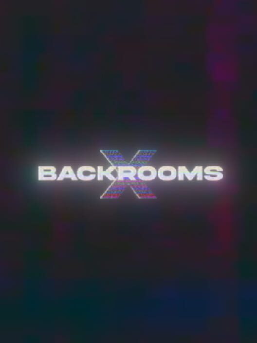 BackRooms X Cover