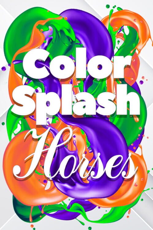 Color Splash: Horses poster