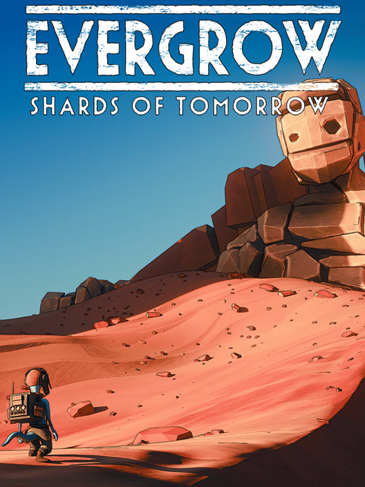 Evergrow: Shards of Tomorrow