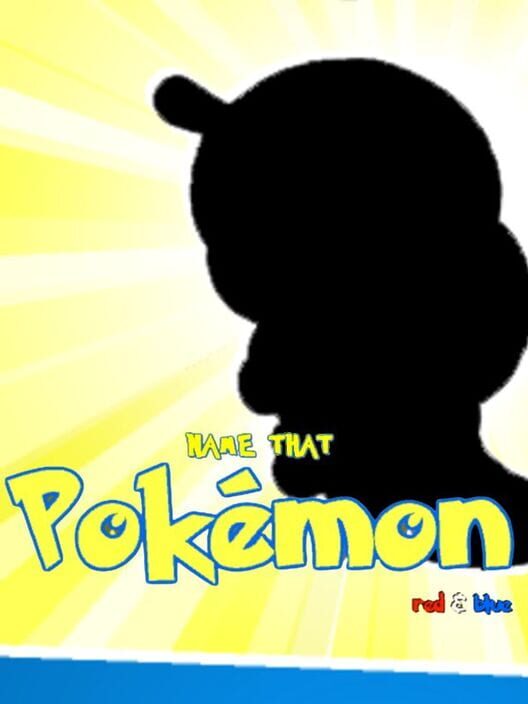 Name That Pokémon: Red & Blue