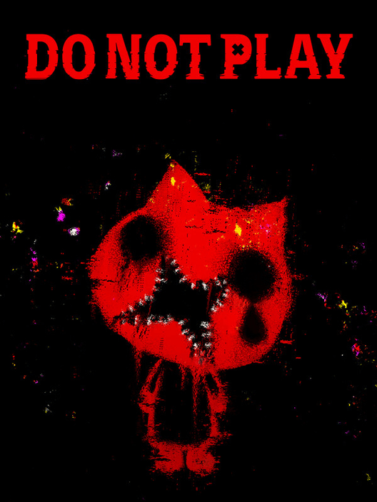 Do Not Play