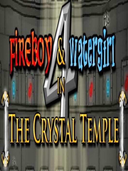 Fireboy and Watergirl 4: In The Crystal Temple cover