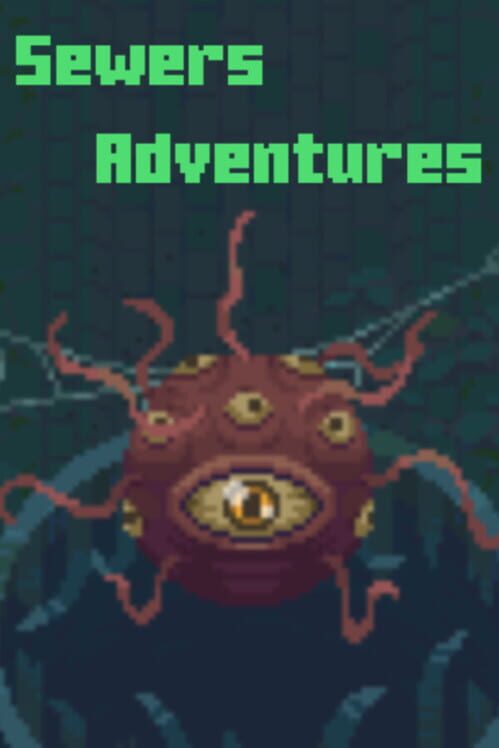 Sewers Adventures