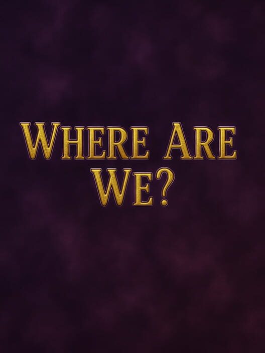 Where Are We? poster