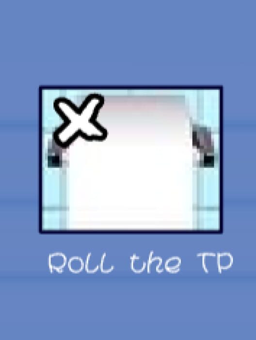 Roll the TP poster
