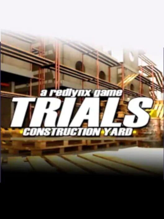 Trials Construction Yard poster