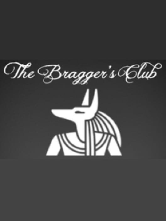 The Bragger's Club cover