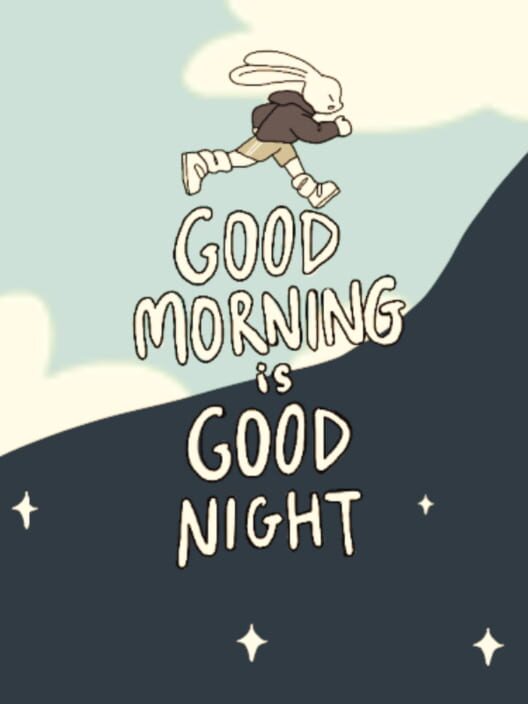 Good Morning Is Good Night Cover