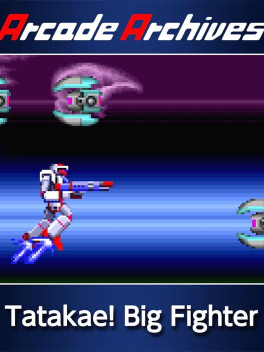 Arcade Archives: Tatakae! Big Fighter