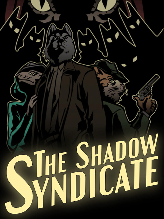 The Shadow Syndicate