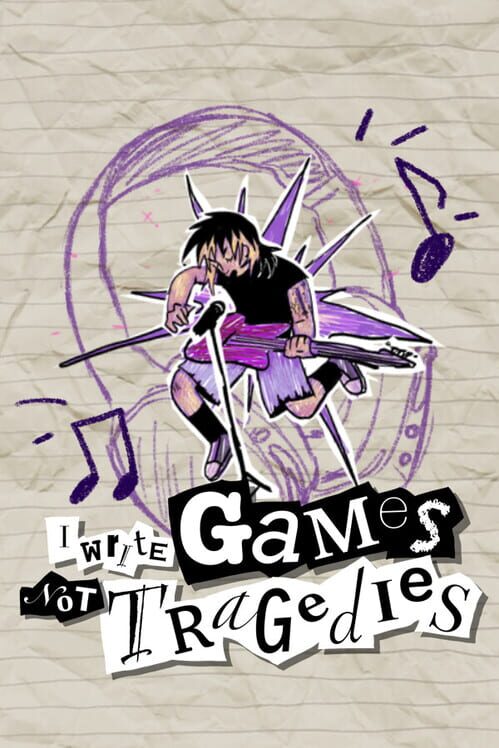 I Write Games Not Tragedies