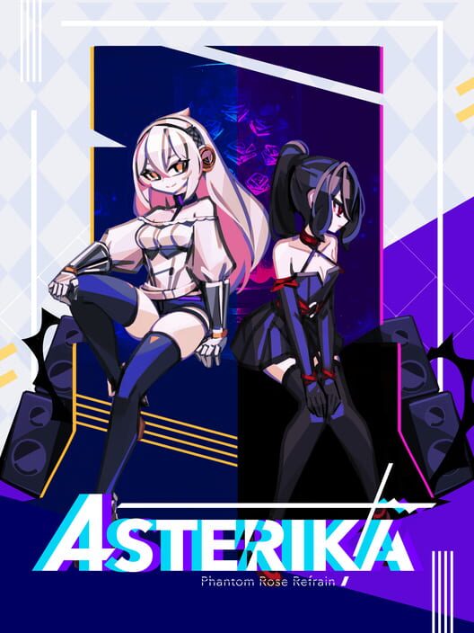 アステリカ：ファントムローズ・リフレイン