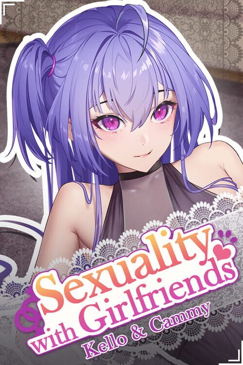 Sexuality with Girlfriends: Kello & Cammy poster