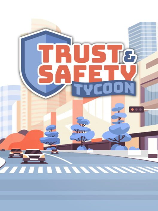 Trust & Safety Tycoon Cover