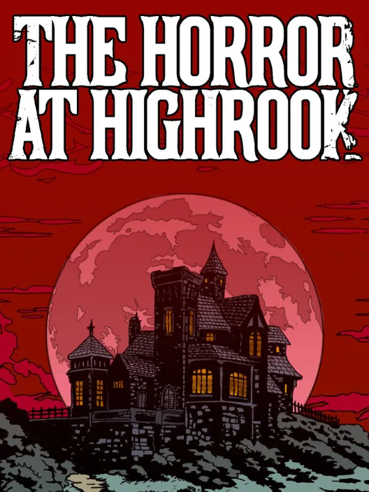 The Horror at Highrook