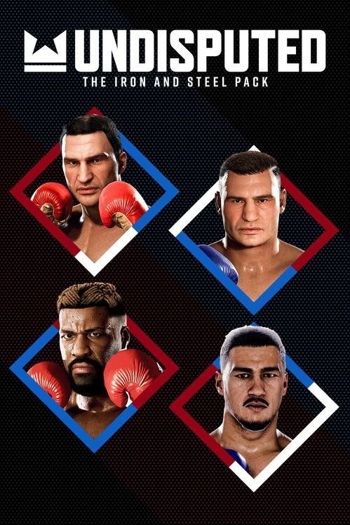 Undisputed: The Iron and Steel Pack
