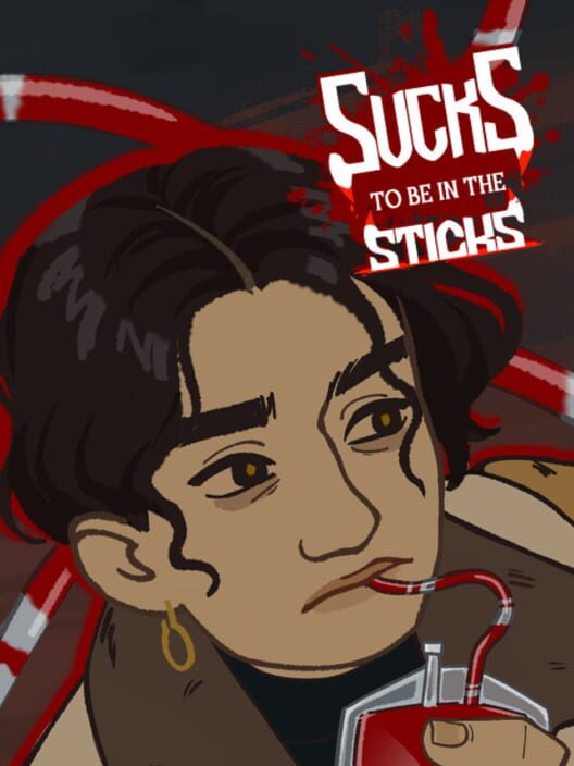 Capa de Sucks To Be In The Sticks
