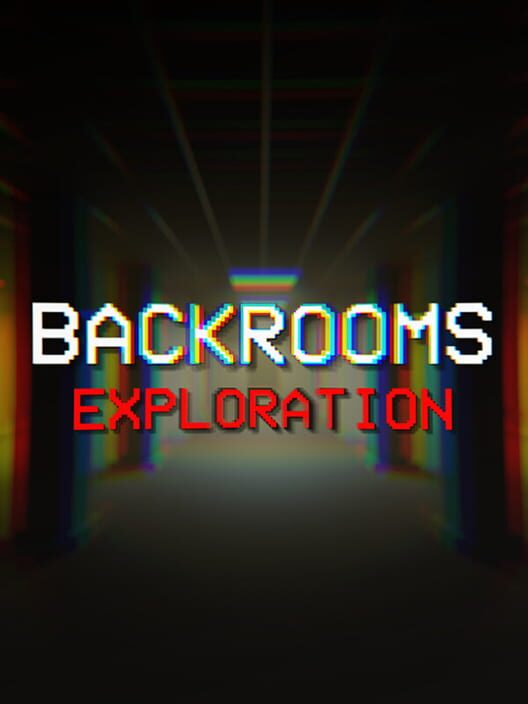 Backrooms: Exploration