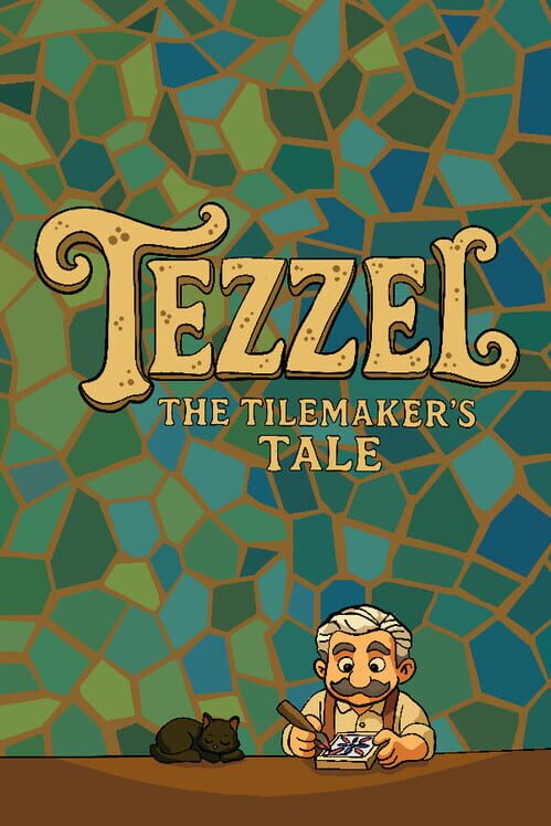 Tezzel: The Tilemaker's Tale
