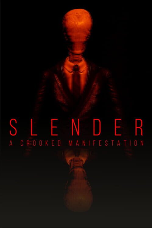 Slender: A Crooked Manifestation Cover