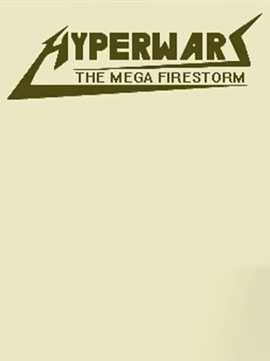 Hyper Wars: The Mega Firestorm cover