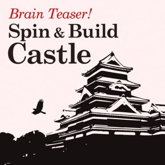 Brain Teaser! Spin & Build Castle cover image