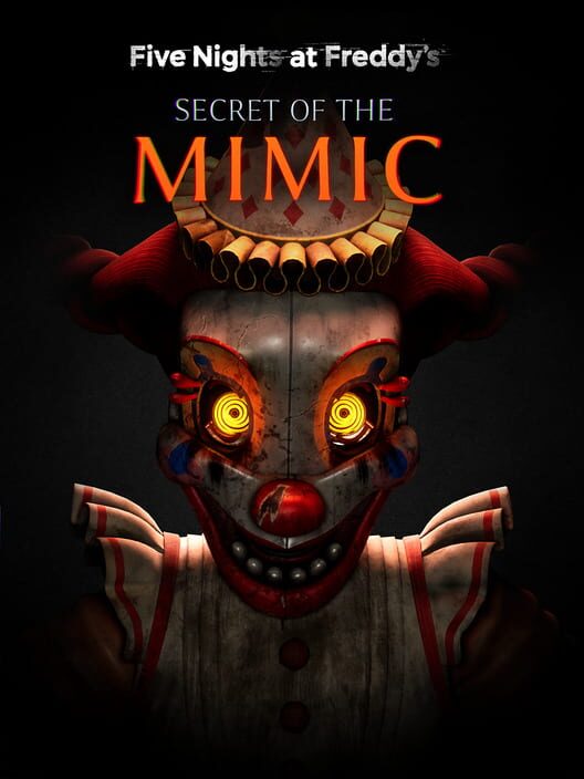 Five Nights at Freddy's: Secret of the Mimic poster