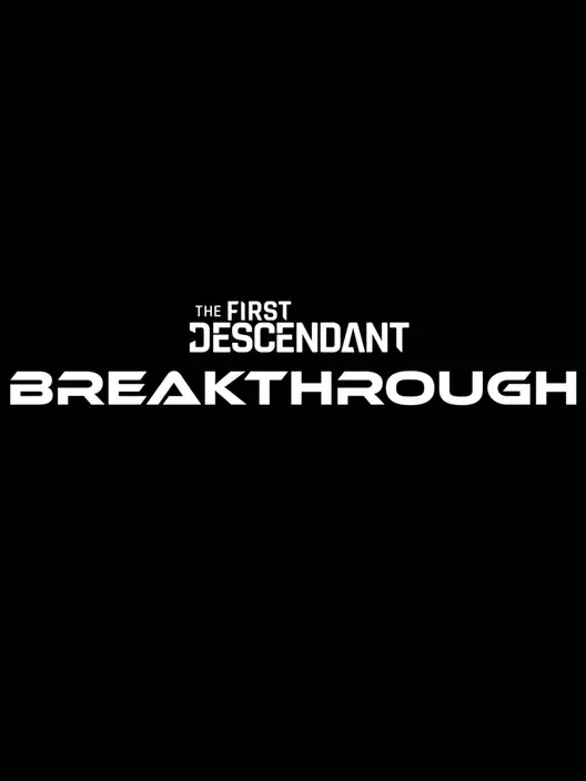 The First Descendant: Breakthrough cover