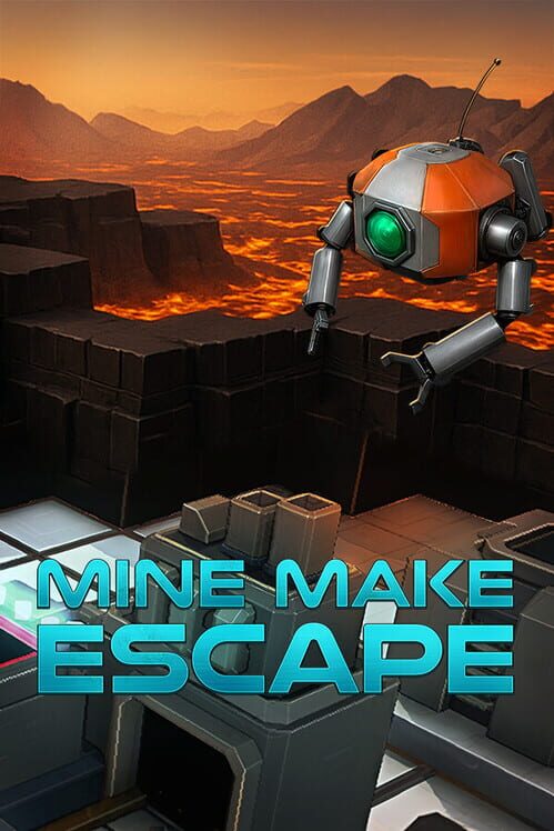 Mine Make Escape cover
