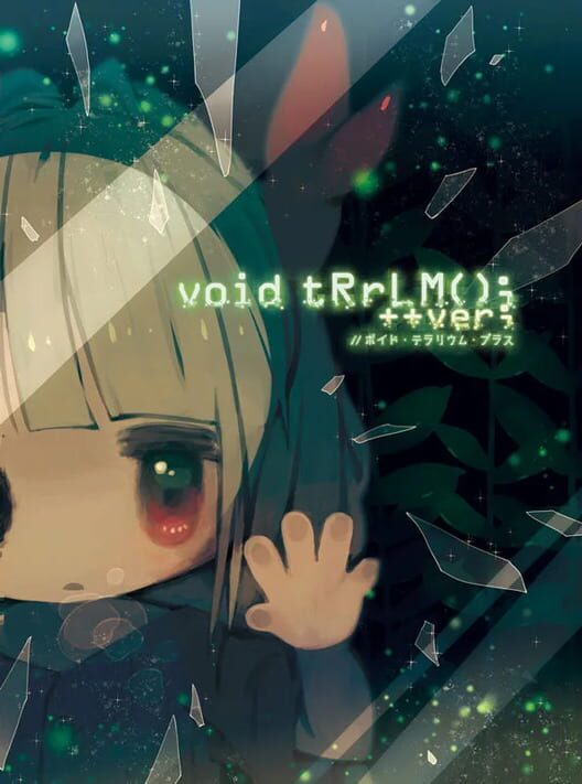 Void Terrarium++ ver; //ボイド・テラリウム・プラス