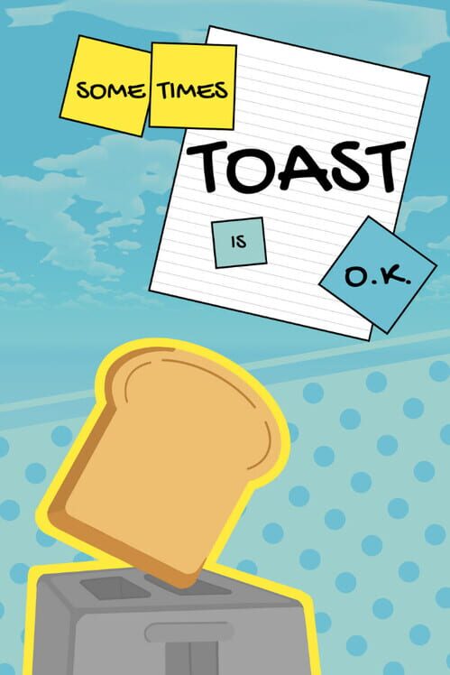 Capa de Sometimes Toast Is O.K.