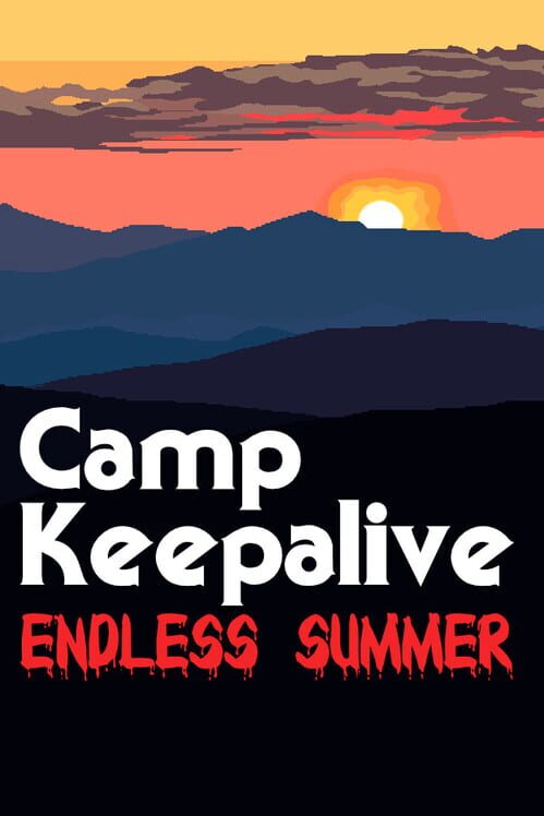 Capa de Camp Keepalive: Endless Summer